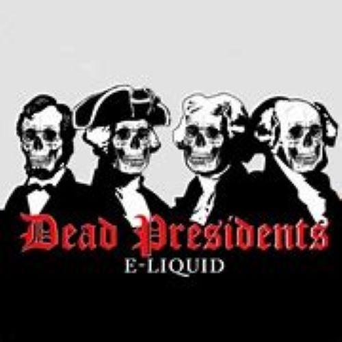 Dead Presidents E-Liquid